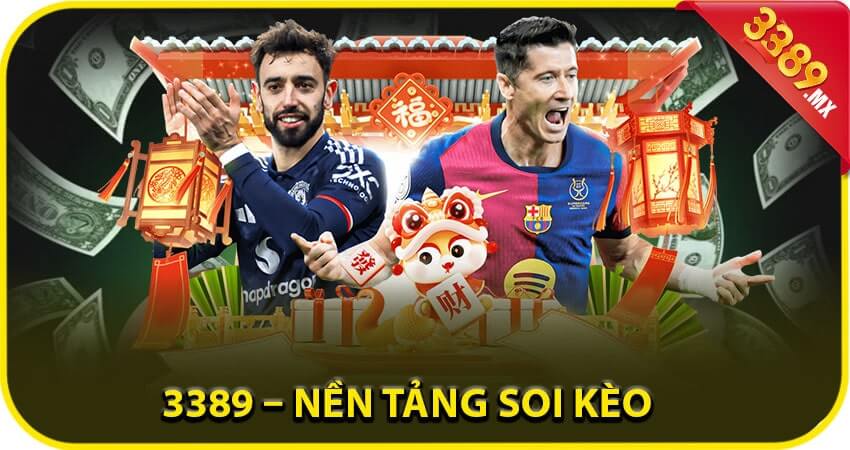 3389 – Nền Tảng Soi Kèo & Phân Tích Chuyên Sâu