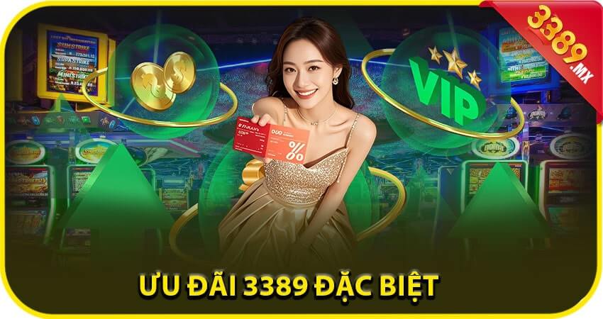 Ưu Đãi Đặc Biệt Khi Tham Gia 3389